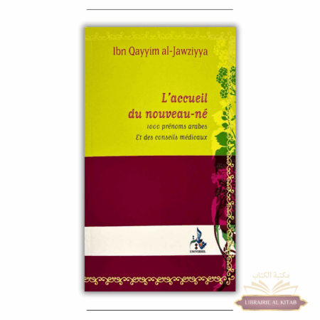 L’Accueil du Nouveau-Né - Ibn al-Qayyim al Jawziyya - Universel