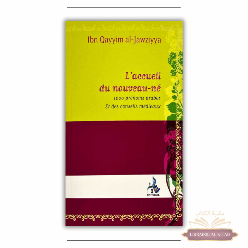 L’Accueil du Nouveau-Né - Ibn al-Qayyim al Jawziyya - Universel