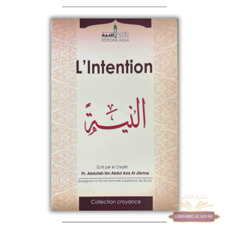 L'intention - Abdullah Al Jibrine - Éditions Assia